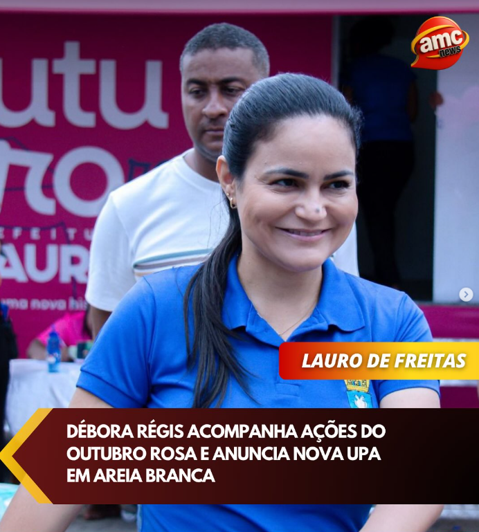 Prefeita acompanha programação do Outubro Rosa e anuncia construção da UPA de Areia Branca -