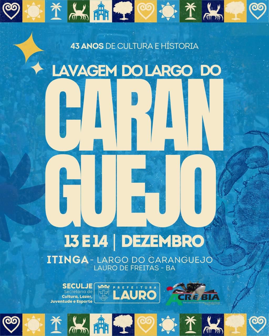 Tradicional Lavagem do Largo do Caranguejo celebra a 40ª edição com cortejo e shows -